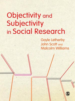 cover image of Objectivity and Subjectivity in Social Research